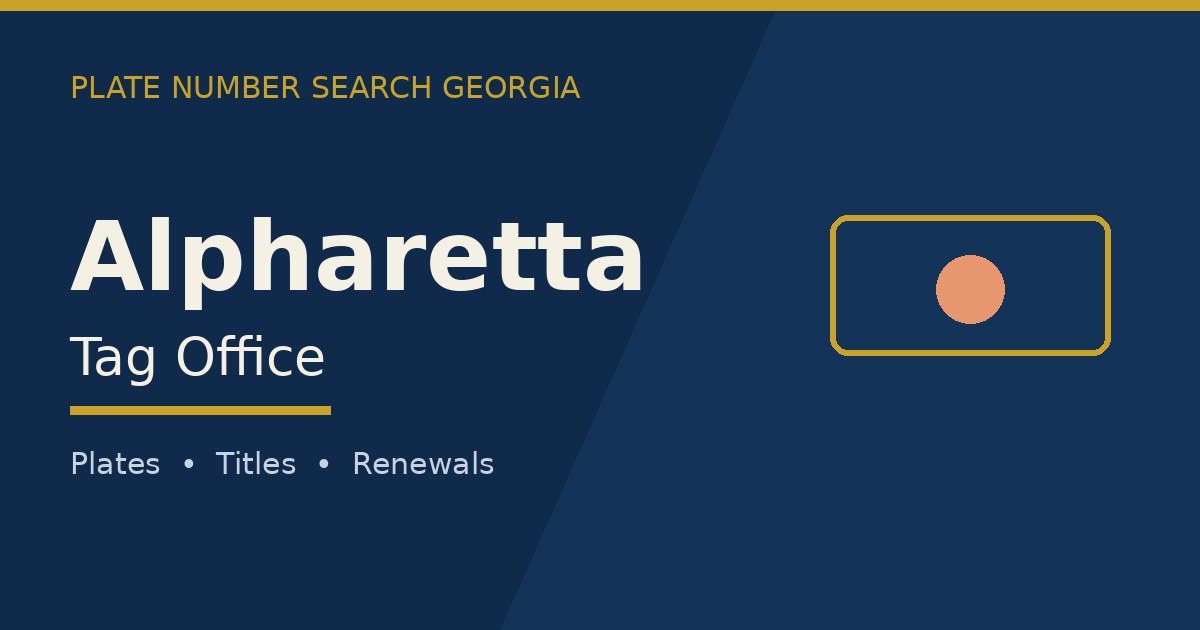 Alpharetta, Georgia tag office — county tag services, plates and renewals
