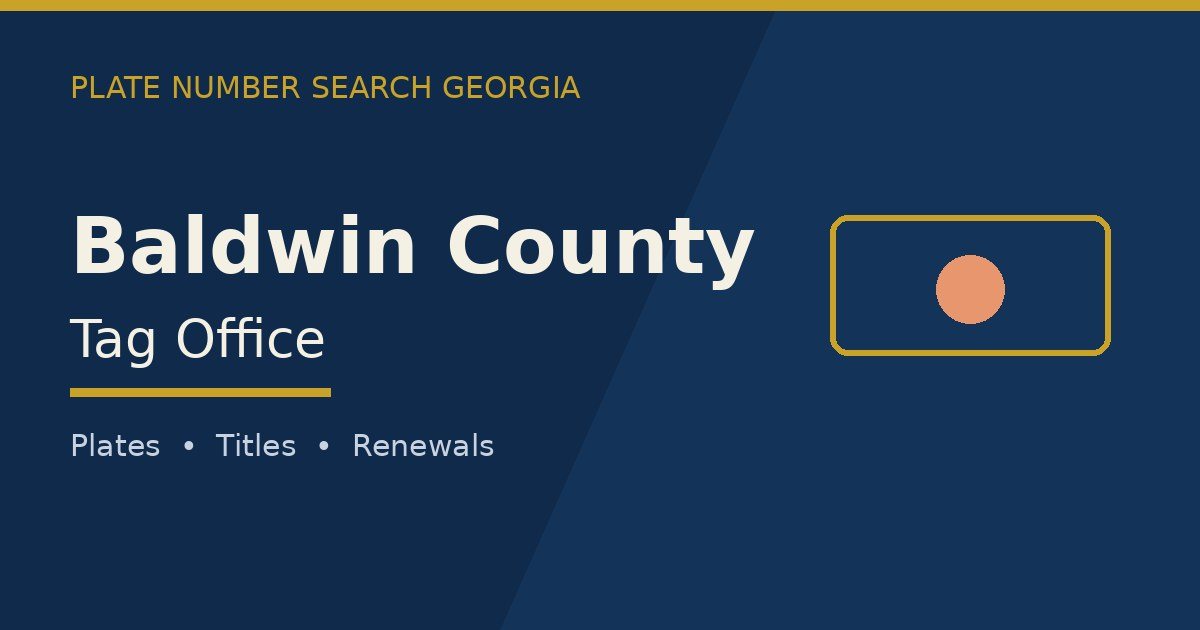 Baldwin County tag office branded image with county name and Georgia plate motif