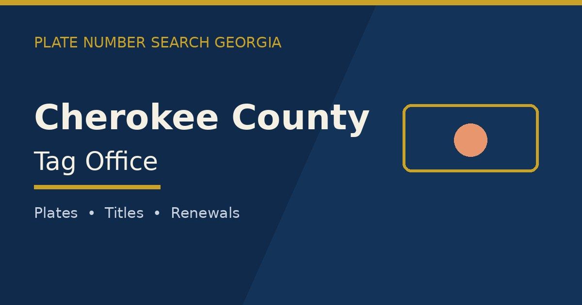 Cherokee County tag office branded image with county name and Georgia plate motif
