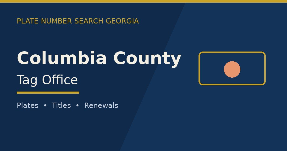 Columbia County tag office branded image with county name and Georgia plate motif