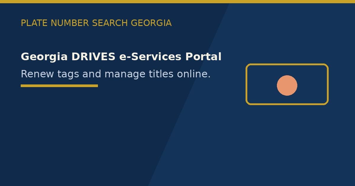 Georgia DRIVES e-Services portal. Renew tags and manage titles online.
