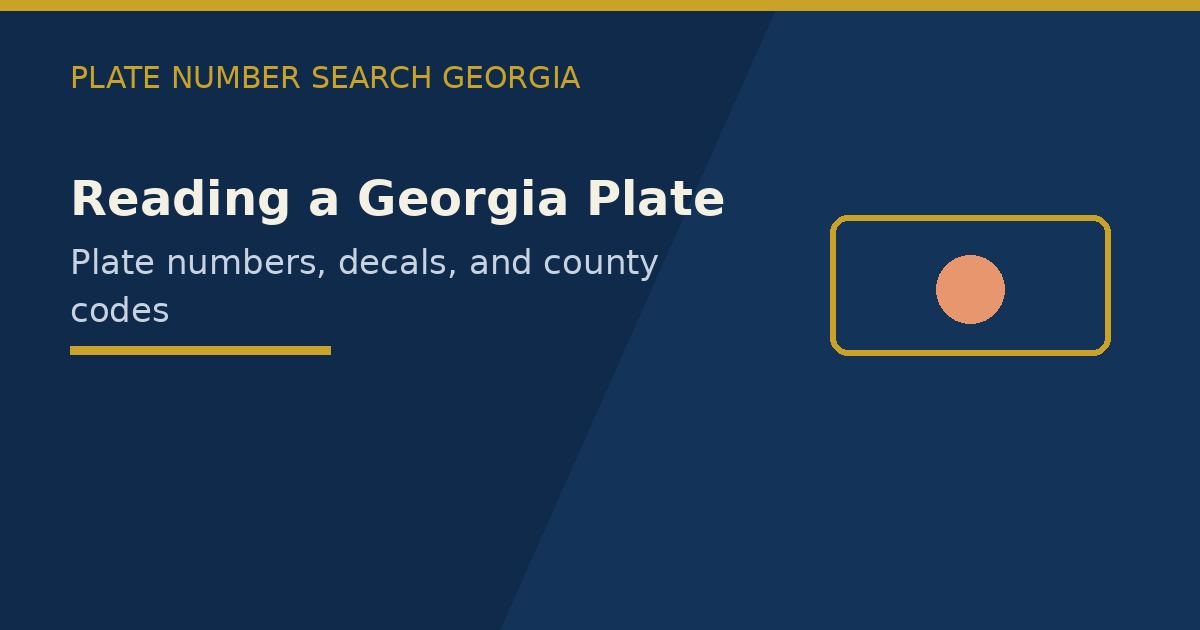 How to read a Georgia license plate: plate number format, county decal, and renewal stickers