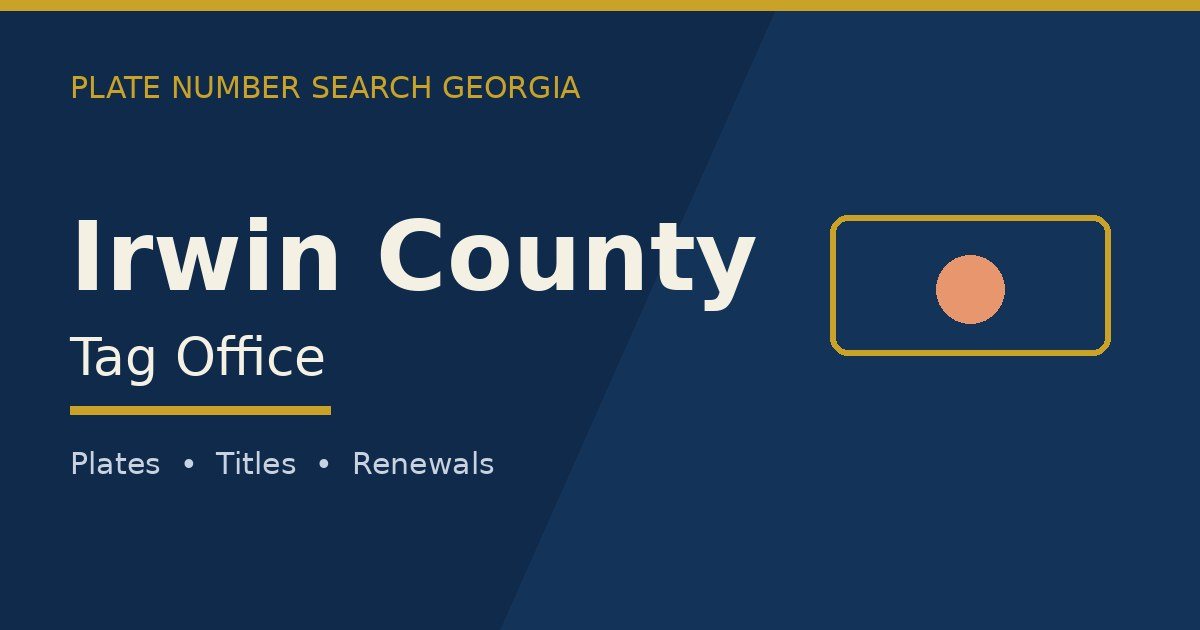 Irwin County tag office branded image with county name and Georgia plate motif