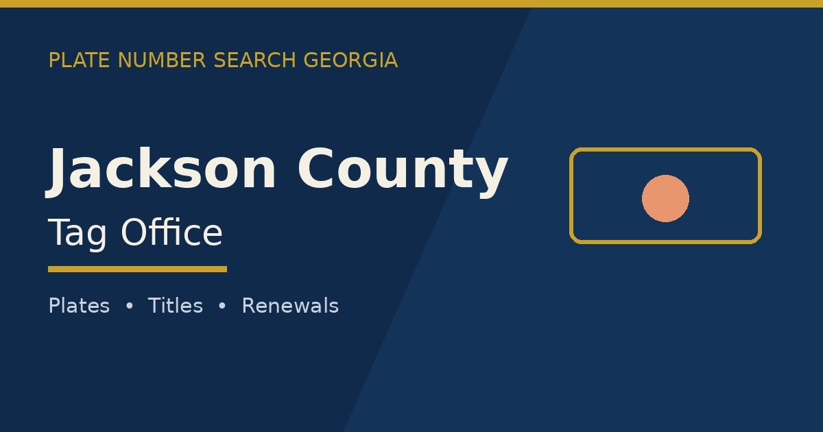 Jackson County tag office branded image with county name and Georgia plate motif