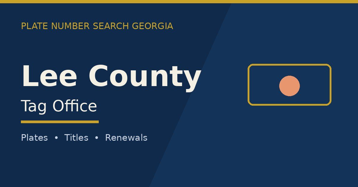 Lee County tag office branded image with county name and Georgia plate motif