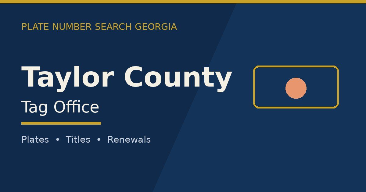 Taylor County tag office branded image with county name and Georgia plate motif
