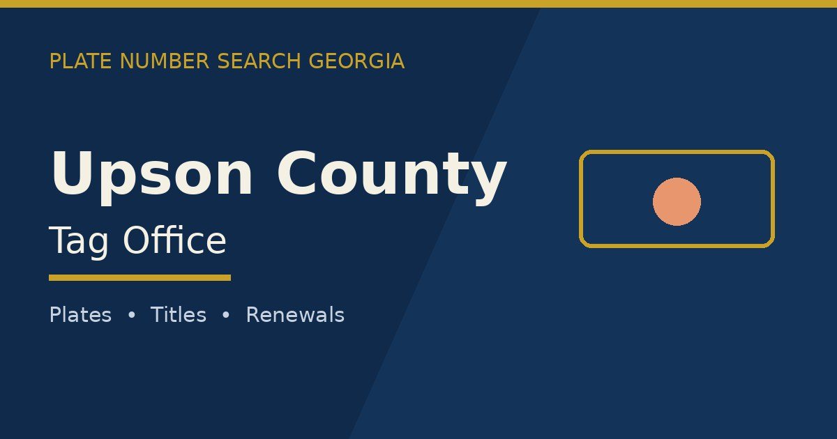 Upson County tag office branded image with county name and Georgia plate motif